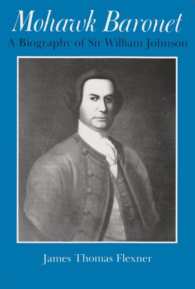James Thomas Flexner - Mohawk Baronet, Häftad