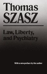 bokomslag Law, Liberty and Psychiatry