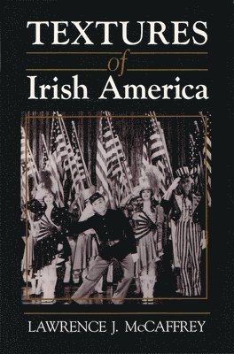 Textures of Irish America
