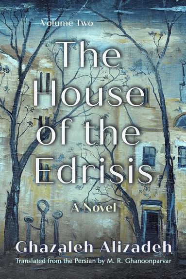 Ghazaleh Alizadeh - House of the Edrisis, Häftad