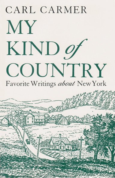 Carl Carmer - My Kind of Country, Häftad