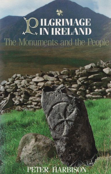Peter Harbison - Pilgrimage in Ireland, Häftad