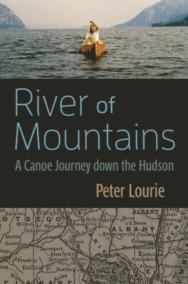 Peter Lourie - River of Mountains, Häftad