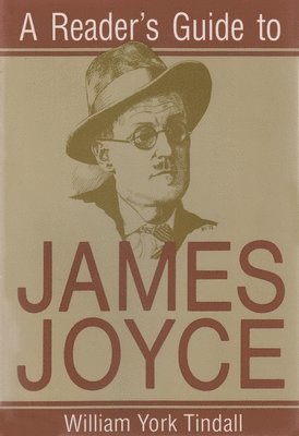 Tindall, W: Reader's Guide to James Joyce