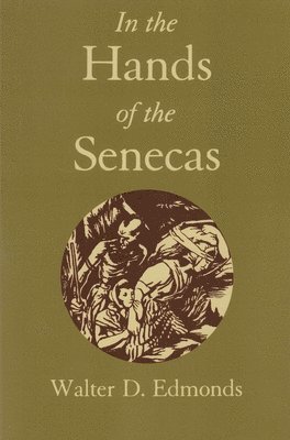 In the Hands of the Senecas