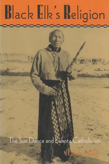 Clyde Holler - Black Elk's Religion, Häftad