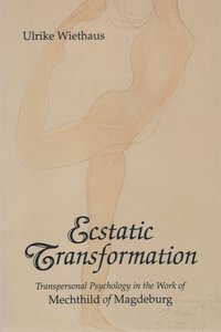 bokomslag Ecstatic Transformation