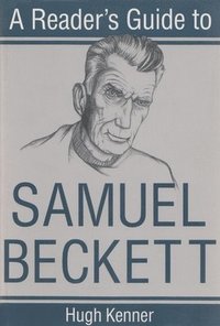bokomslag A Reader's Guide to Samuel Beckett