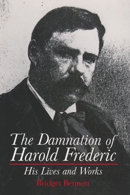 bokomslag The Damnation of Harold Frederic