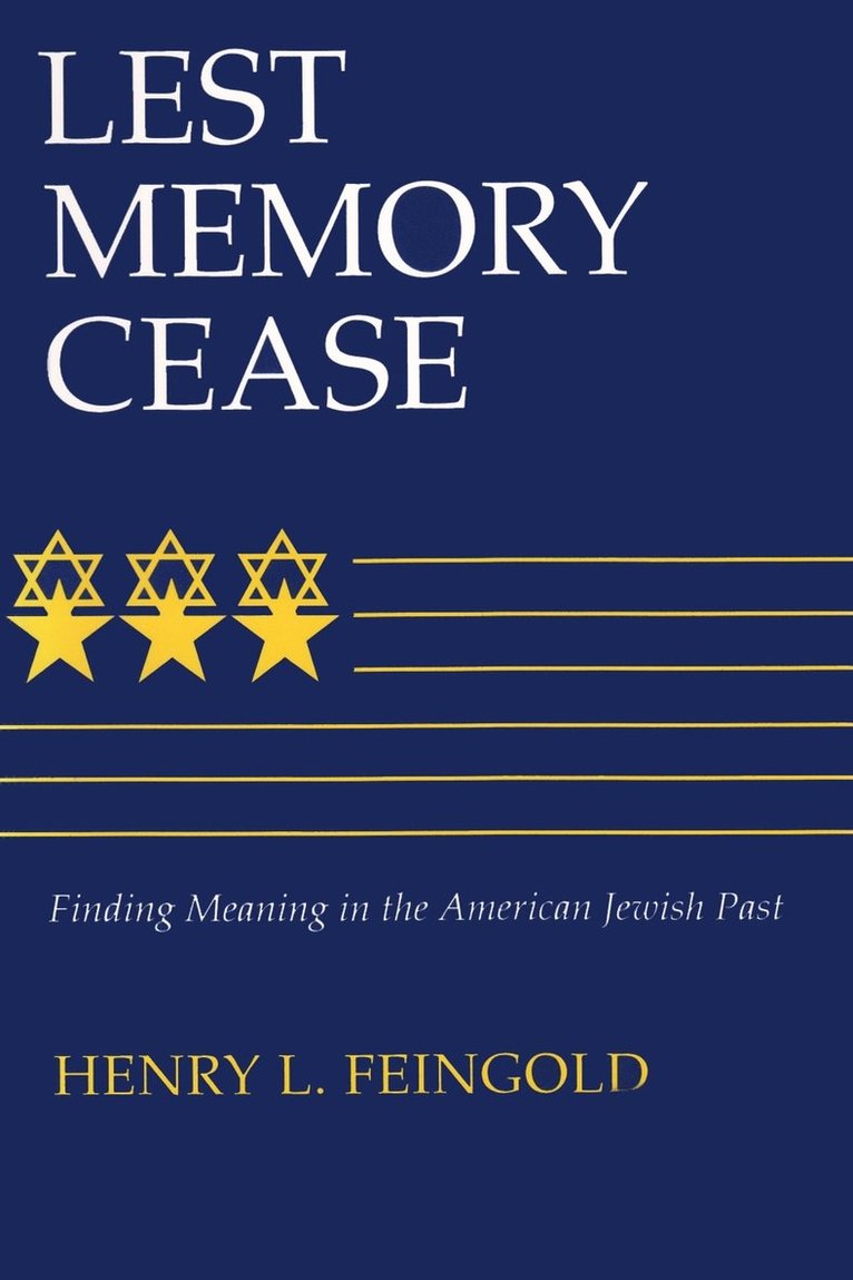 Lest Memory Cease