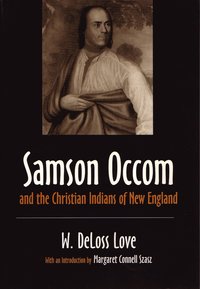 bokomslag Samson Occom and the Christian Indians of New England