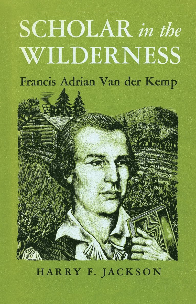 Harry F. Jackson, Harry Jackson - Scholar in the Wilderness, Häftad