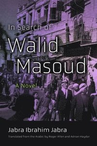 bokomslag In Search of Walid Masoud