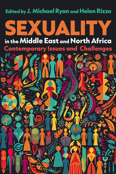 J. Michael Ryan, Helen Rizzo - Sexuality in the Middle East and North Africa, Häftad