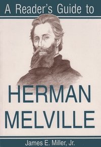 bokomslag A Reader's Guide to Herman Melville