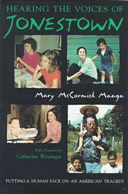 Mary McCormick Maaga, Mary Maaga - Hearing Voices of Jonestown, Inbunden