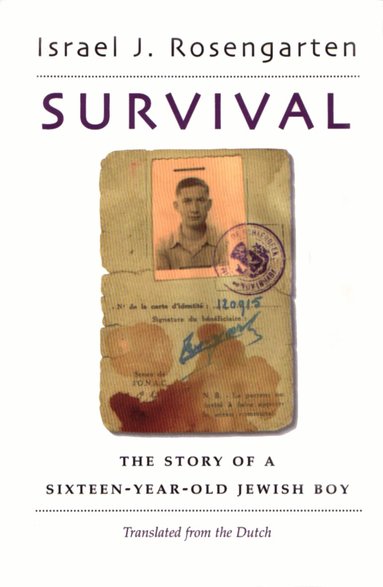 Israel J Rosengarten - Survival, Inbunden