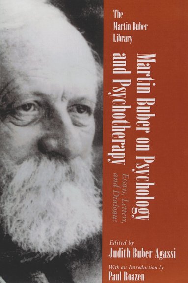 Judith Buber Agassi - Martin Buber on Psychology and Psychotherapy, Häftad