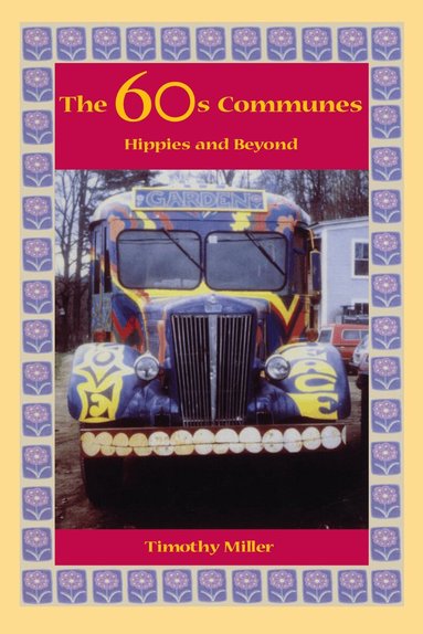 Timothy Miller - 60s Communes, Häftad