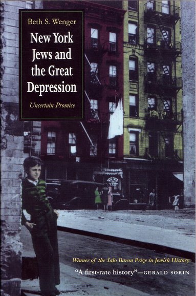 Beth S. Wenger - New York Jews and Great Depression, Häftad