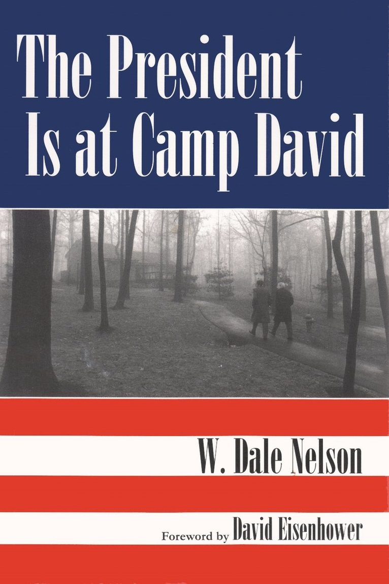 President Is at Camp David 1