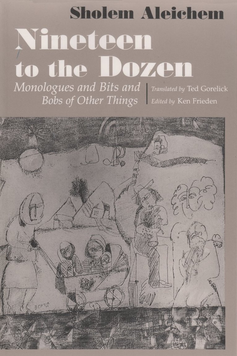 Sholem Aleichem, Ken Frieden - Nineteen To the Dozen, Häftad
