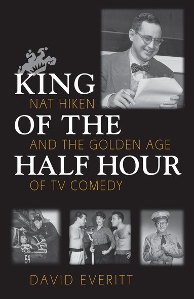 David Everitt - King of the Half Hour, Inbunden