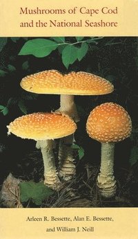 bokomslag Mushrooms of Cape Cod and the National Seashore