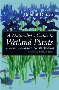 bokomslag Naturalist's Guide to Wetland Plants