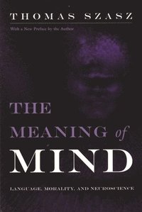 bokomslag The Meaning of Mind