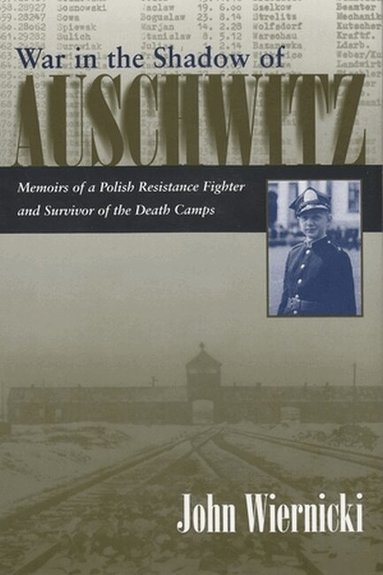 John Wiernicki - War in the Shadow of Auschwitz, Häftad