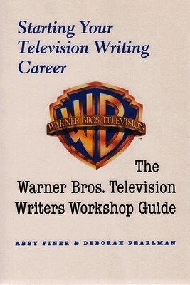 Deborah Pearlman - Starting Your Television Writing Career, Häftad