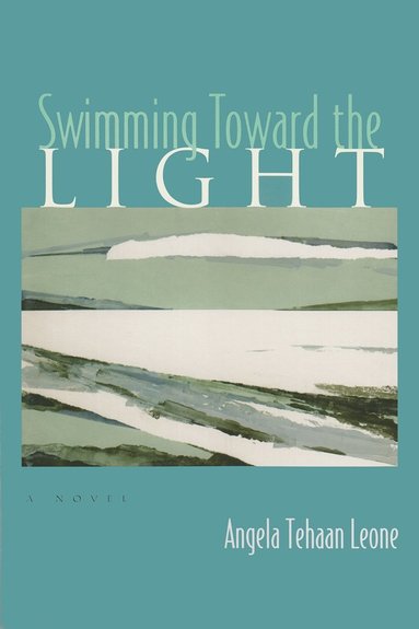 bokomslag Swimming Toward the Light