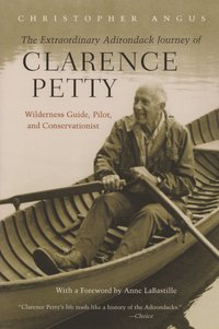 bokomslag Extraordinary Adirondack Journey of Clarence Petty