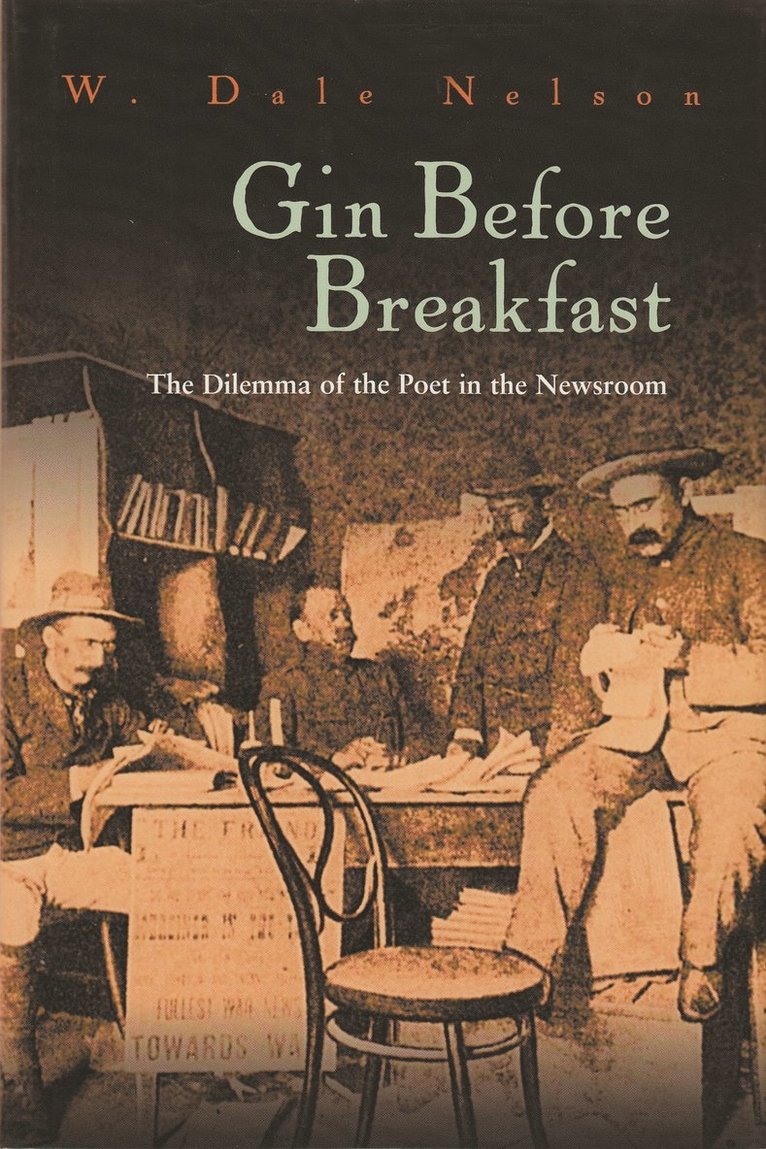 W. Dale Nelson, W Dale Nelson - Gin Before Breakfast, Inbunden