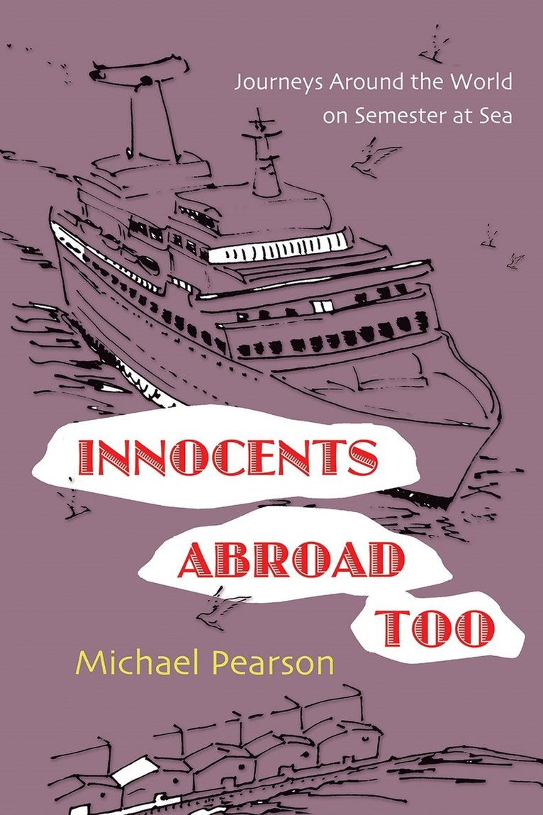 Michael Pearson - Innocents Abroad Too, Inbunden