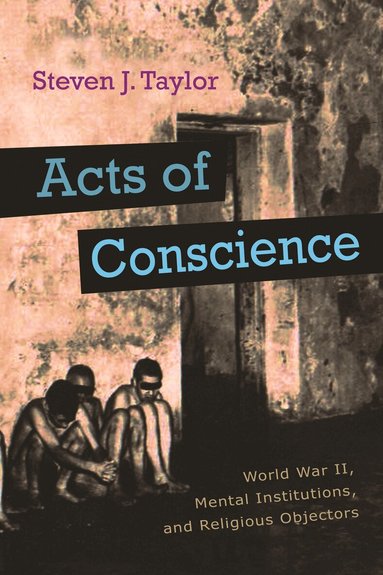 Steven Taylor - Acts of Conscience, Inbunden
