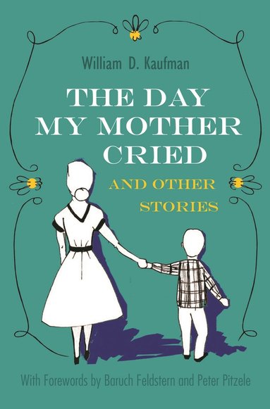 bokomslag Day My Mother Cried and Other Stories