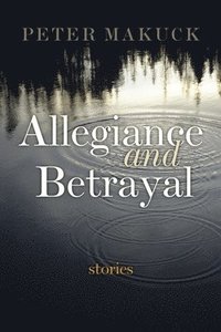 bokomslag Allegiance and Betrayal
