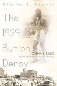 bokomslag The 1929 Bunion Derby