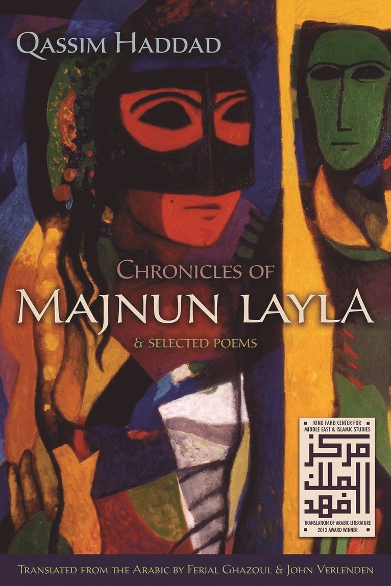 Qassim Haddad - Chronicles of Majnun Layla and Selected Poems, Häftad