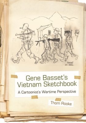 Gene Basset's Vietnam Sketchbook 1