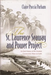 bokomslag The St. Lawrence Seaway and Power Project