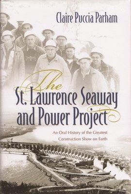 bokomslag The St. Lawrence Seaway and Power Project