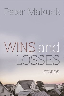 Peter Makuck - Wins and Losses, Häftad