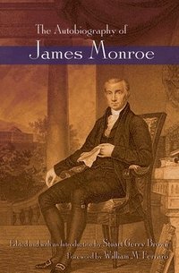 bokomslag The Autobiography of James Monroe