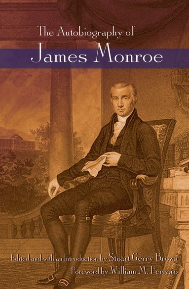 bokomslag Autobiography of James Monroe