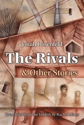 bokomslag The Rivals and Other Stories