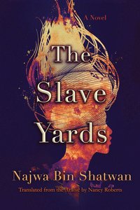 bokomslag Slave Yards