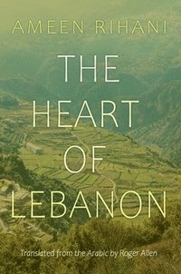 bokomslag The Heart of Lebanon